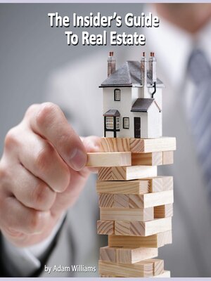 cover image of The Insider's Guide to Real Estate